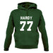 Hardy 77 Unisex Hoodie