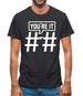 Hashtag You'Re It Mens T-Shirt