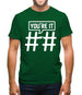 Hashtag You'Re It Mens T-Shirt