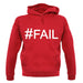 #Fail (Hashtag) unisex hoodie