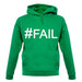 #Fail (Hashtag) unisex hoodie