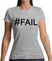 #Fail (Hashtag) Womens T-Shirt