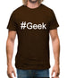 #Geek (Hashtag) Mens T-Shirt