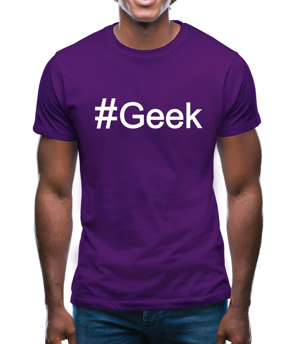 #Geek (Hashtag) Mens T-Shirt