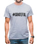 Hashtag Grateful Mens T-Shirt