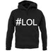 #Lol (Hashtag) unisex hoodie