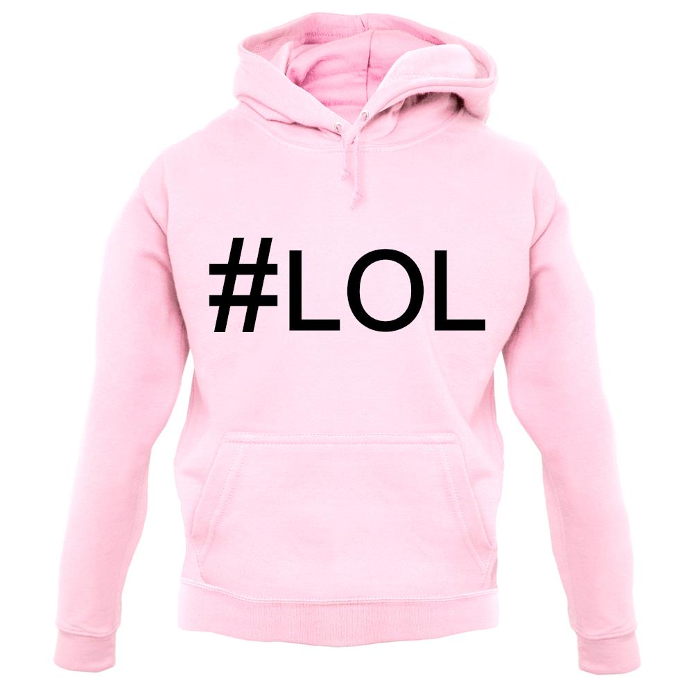 #Lol (Hashtag) unisex hoodie