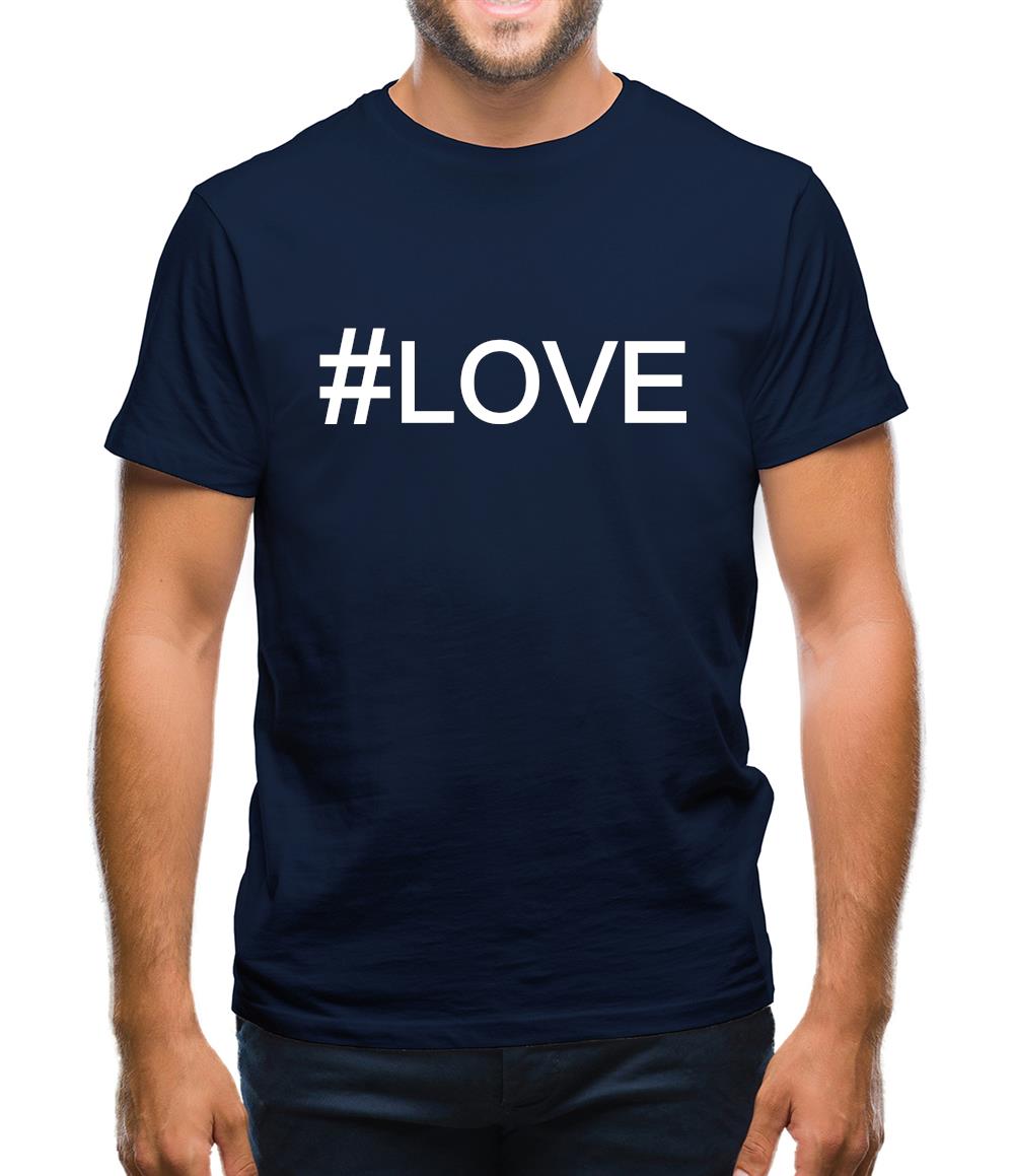 Hashtag Love Mens T-Shirt