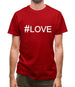 Hashtag Love Mens T-Shirt