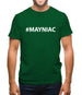 #Mayniac Mens T-Shirt