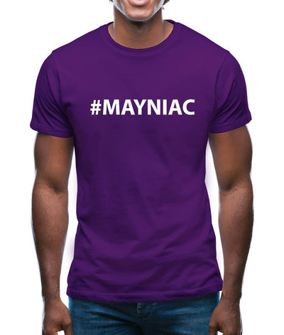 #Mayniac Mens T-Shirt