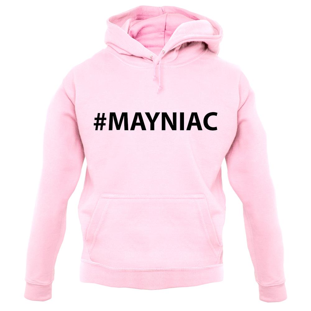 #Mayniac unisex hoodie