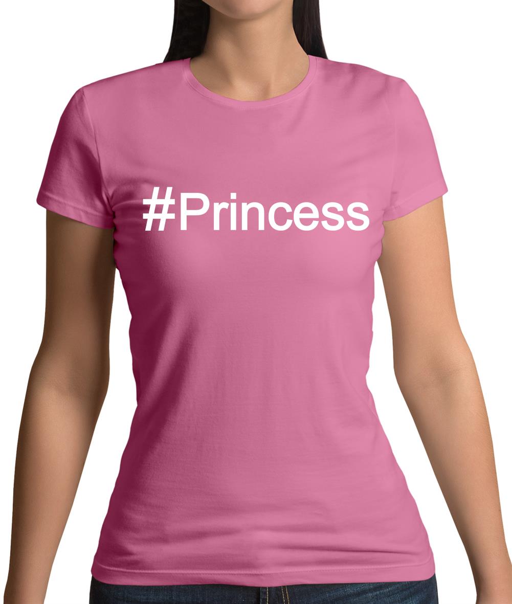 #Princess (Hashtag) Womens T-Shirt