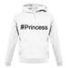 #Princess (Hashtag) unisex hoodie