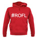 #Rofl (Hashtag) unisex hoodie