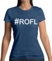 #Rofl (Hashtag) Womens T-Shirt