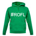 #Rofl (Hashtag) unisex hoodie
