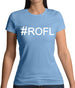 #Rofl (Hashtag) Womens T-Shirt