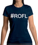 #Rofl (Hashtag) Womens T-Shirt