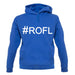 #Rofl (Hashtag) unisex hoodie