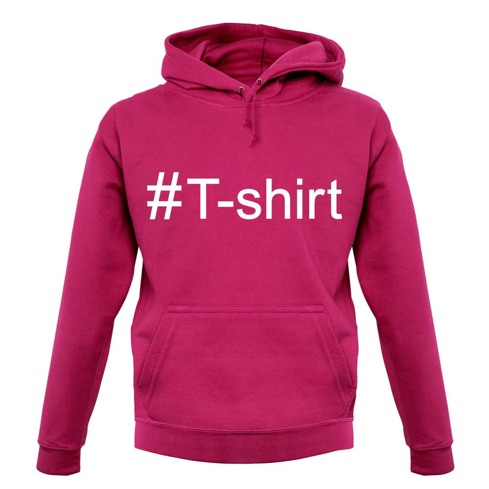 #T-Shirt (Hashtag) unisex hoodie