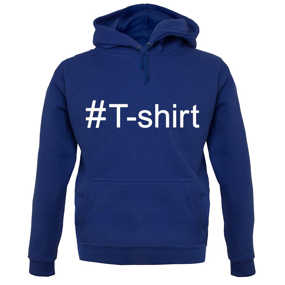 #T-Shirt (Hashtag) unisex hoodie