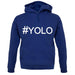 #Yolo (Hashtag) unisex hoodie