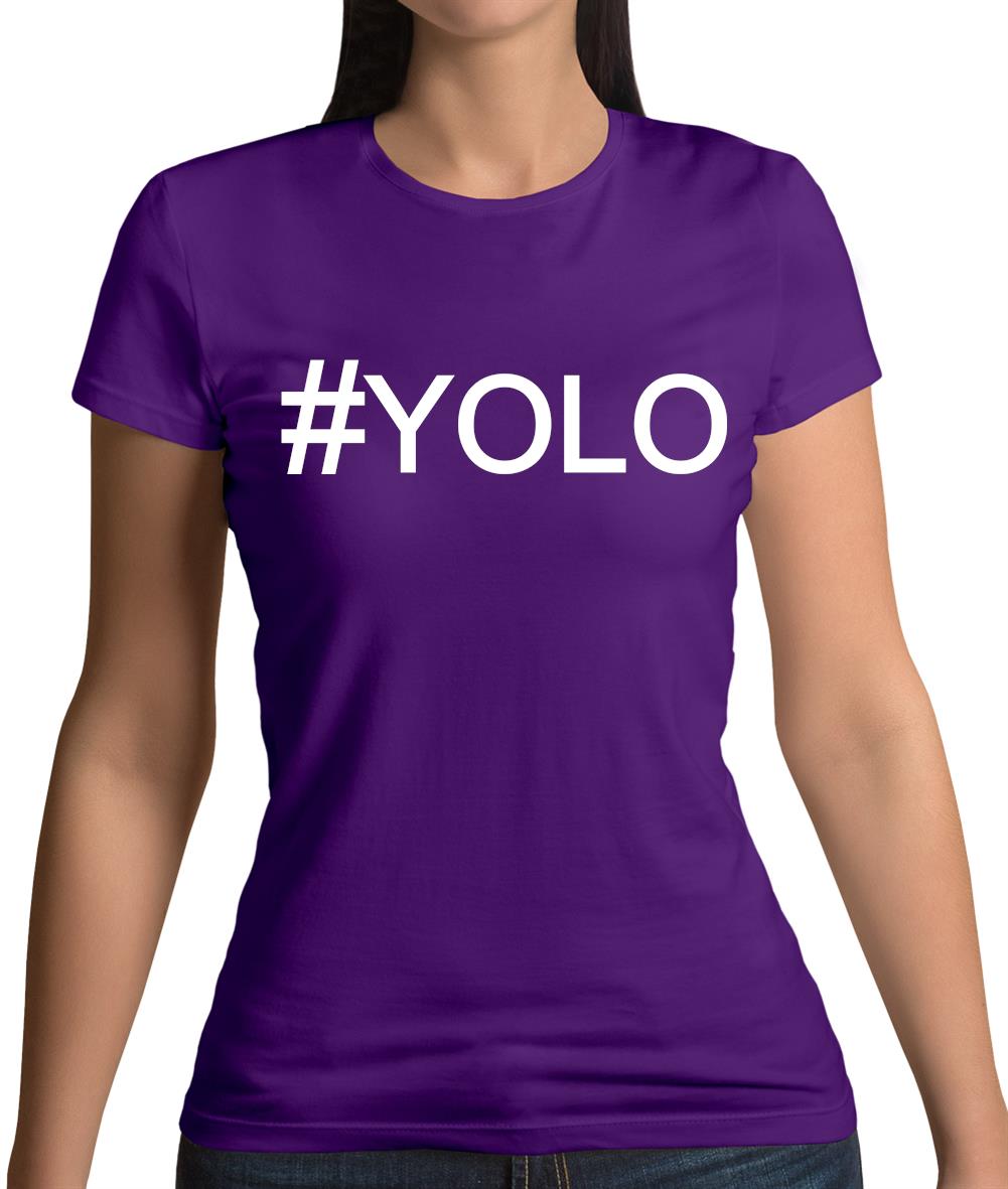 #Yolo (Hashtag) Womens T-Shirt