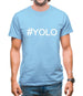 #Yolo (Hashtag) Mens T-Shirt