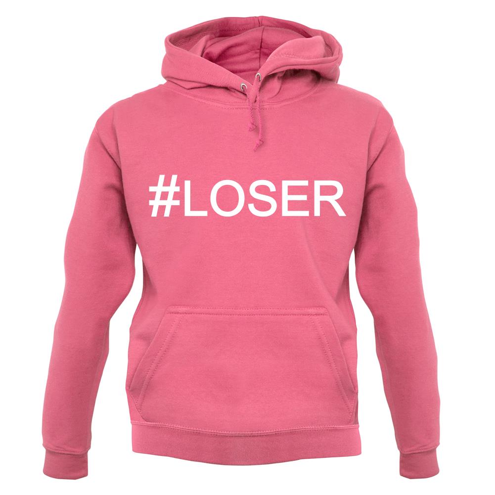 #Loser (Hashtag) unisex hoodie