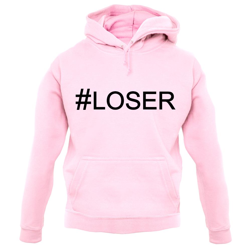 #Loser (Hashtag) unisex hoodie