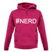 #Nerd (Hashtag) unisex hoodie