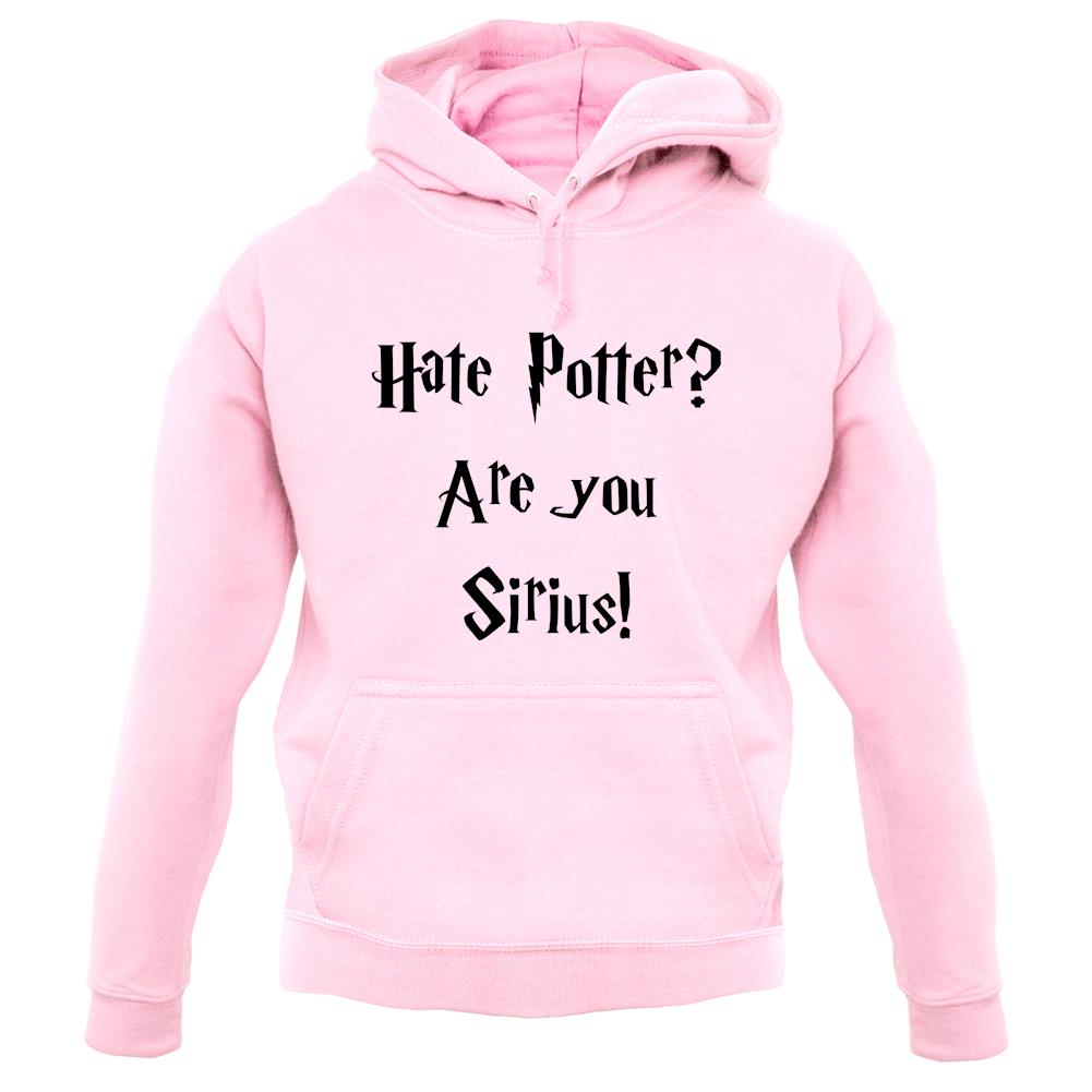 Are You Sirius Unisex Hoodie