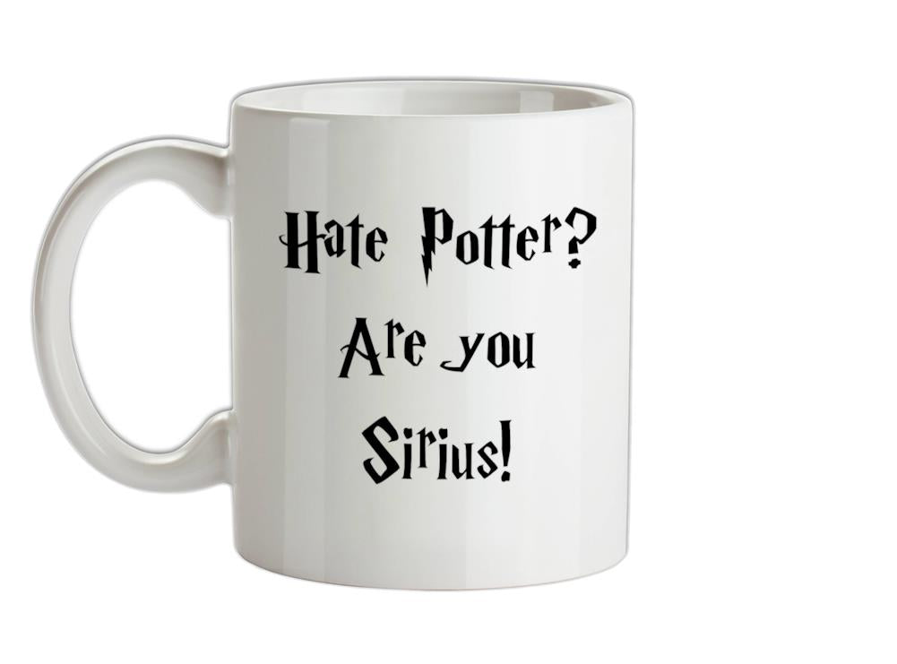 Are You Sirius Ceramic Mug