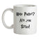 Are You Sirius Ceramic Mug