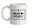 Hello Goodbye Ceramic Mug