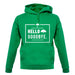 Hello Goodbye Unisex Hoodie