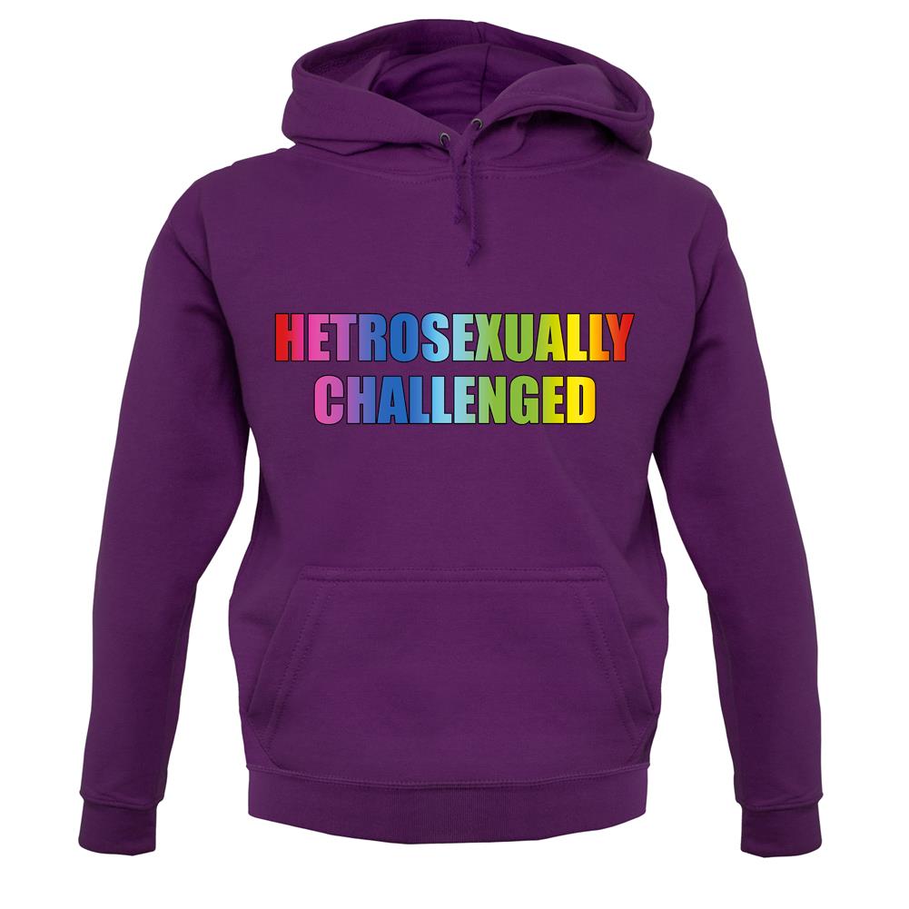 Hetrosexually Challenged unisex hoodie