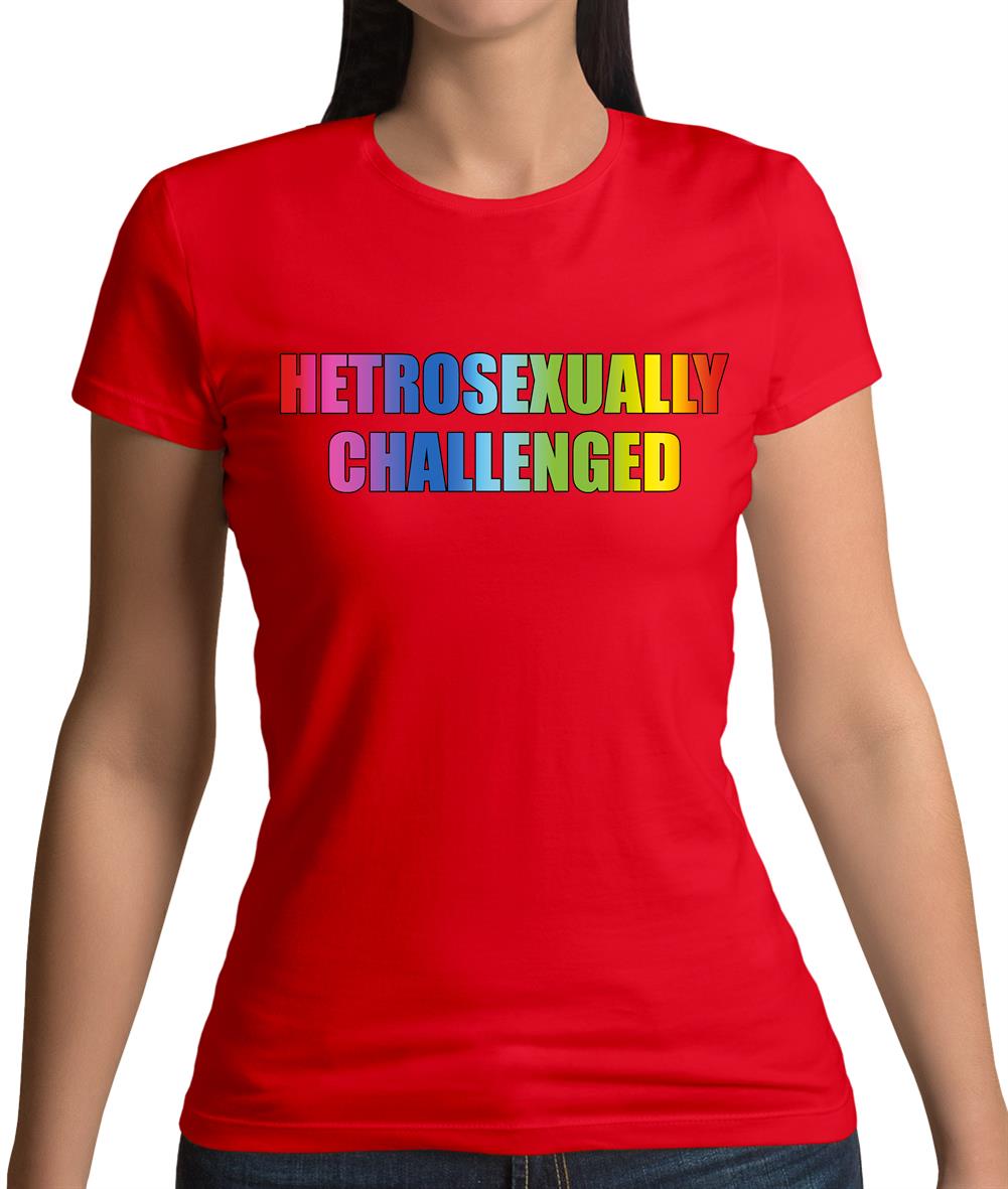 Hetrosexually Challenged Womens T-Shirt