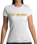 Hey You Guys Womens T-Shirt