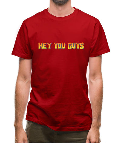 Hey You Guys Mens T-Shirt