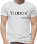 Hodor Quote Mens T-Shirt