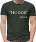 Hodor Quote Mens T-Shirt