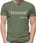 Hodor Quote Mens T-Shirt