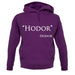 Hodor Quote Unisex Hoodie