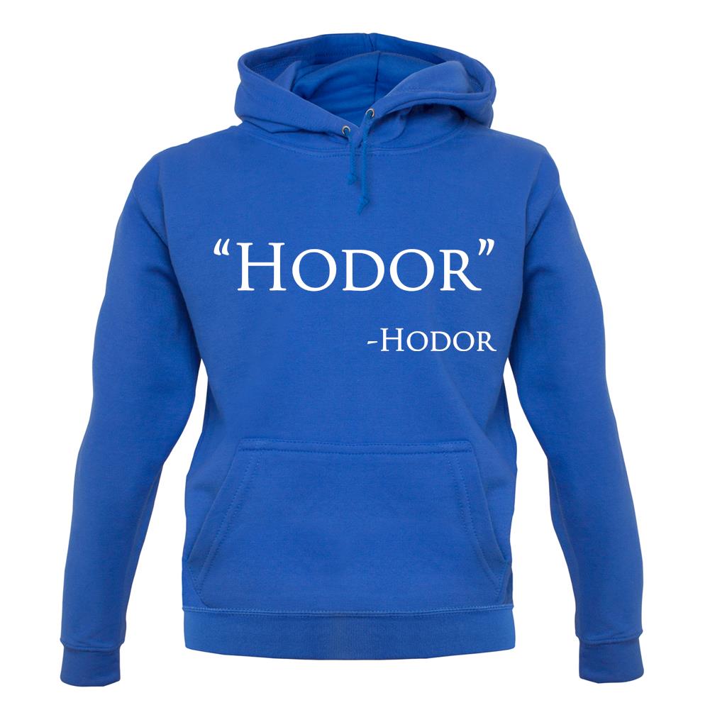 Hodor Quote Unisex Hoodie