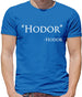 Hodor Quote Mens T-Shirt