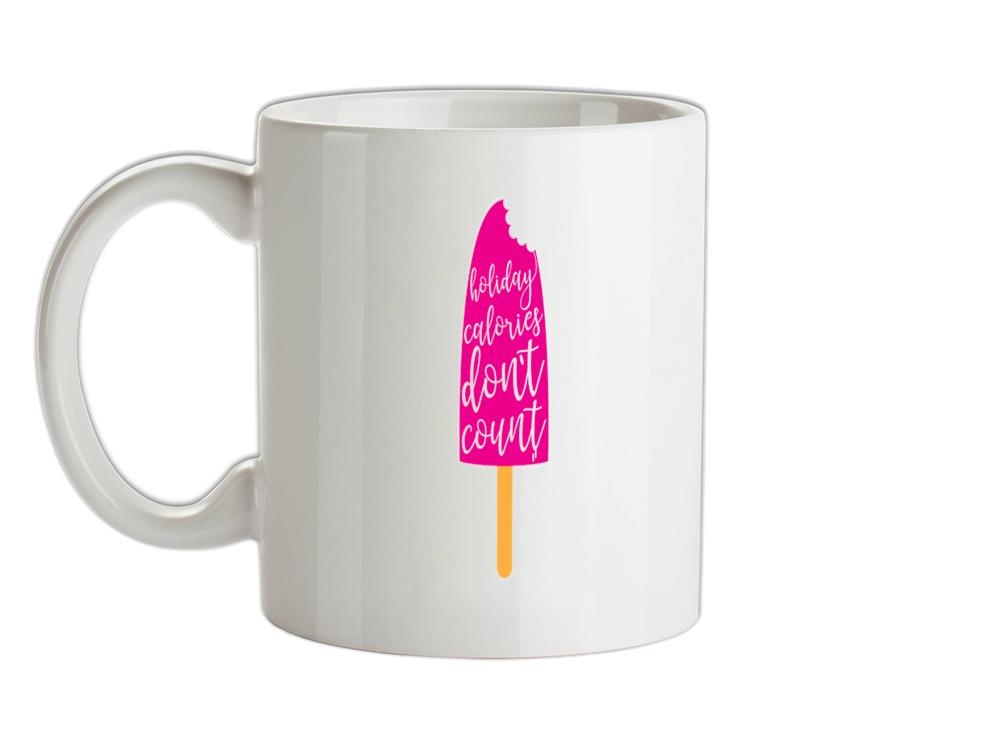 Holiday Calories Don't Count Ceramic Mug