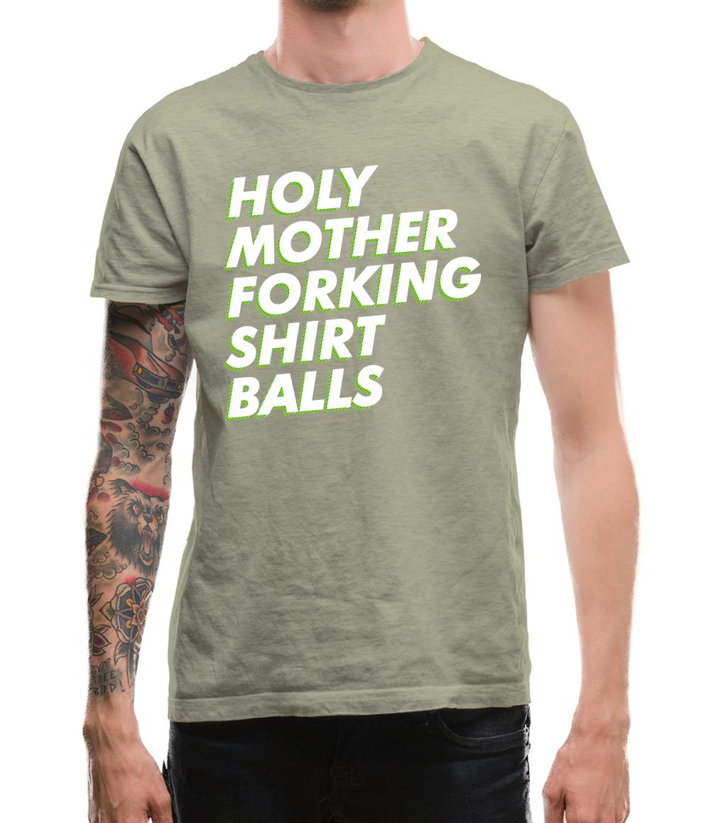 Holy Mother Forking Shirt Balls Mens T-Shirt