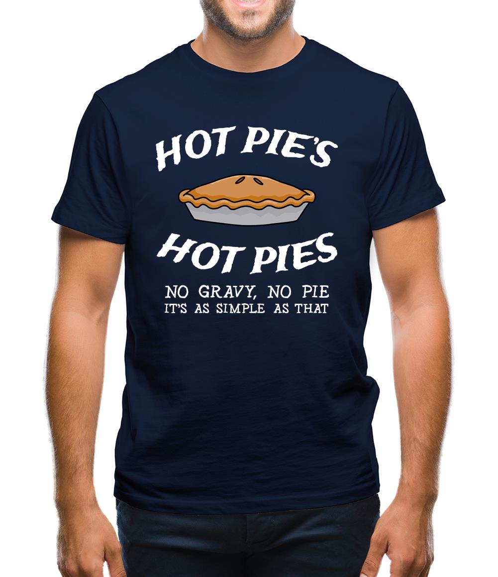 Hot Pies Hot Pies Mens T-Shirt